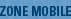 Zone mobile